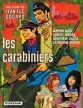 Карабинеры - Les carabiniers