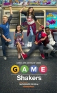  - Game Shakers