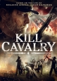   - Kill Cavalry