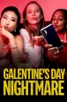 Кошмар перед Днём святого Валентина - Galentine°s Day Nightmare