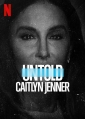 Нерассказанное: Кейтлин Дженнер - Untold- Caitlyn Jenner