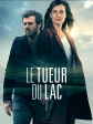 Убийца у озера - Le tueur du lac