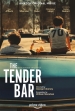 Нежный бар - The Tender Bar