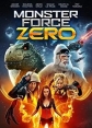 Отряд монстров Зеро - Monster Force Zero