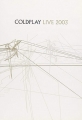 Coldplay - Live 2003 - 