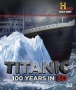 : 100   3D - Titanic- 100 Years in 3D