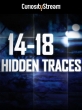  :    - 14-18 Hidden Traces
