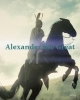   - Alexander the Great