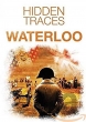  :  - Waterloo- Hidden Traces