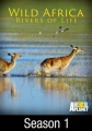 Дикие реки Африки - Wild Africa. Rivers of Life