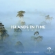 Живая природа островов Юго-Восточной Азии - Islands in Time. A wildlife odyssey