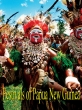 Фестивали Папуа-Новой Гвинеи - Festivals of Papua New Guinea