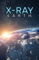 Земля под рентгеном - X-Ray Earth