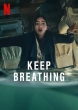  - Keep Breathing