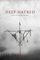 .   - Deep Hatred