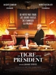   - Le Tigre et le président