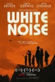   - White Noise