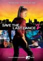 За мной последний танец 2 - Save the Last Dance 2