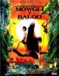   :    - The Second Jungle Book: Mowgli $ Baloo