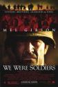 Мы были солдатами - We Were Soldiers