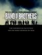    - Band of Brothers