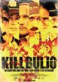 Убить Булье - Kill Buljo: The Movie